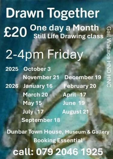 Drawn Together Art Class, Dunbar Town House, Dunbar