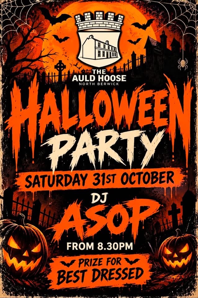 Halloween Party poster for The Auld Hoose in North Berwick on Saturday 31 October from 8:30pm, with DJ ASOP and a prize for best dressed